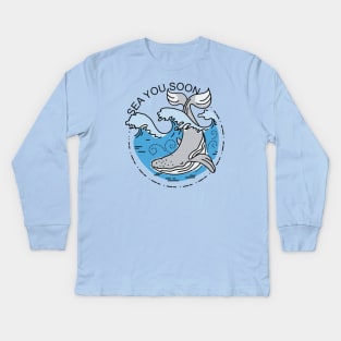 Sea you soon [Positive tropical motivation] Kids Long Sleeve T-Shirt